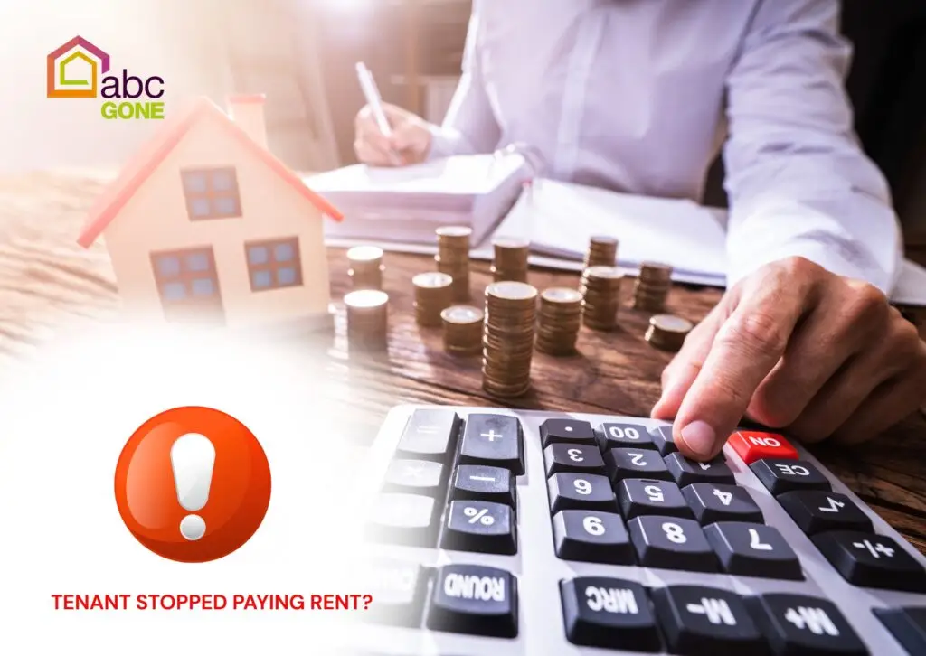Tenant Stopped Paying Rent